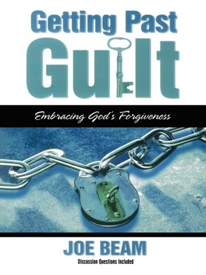 cover image of Getting Past Guilt